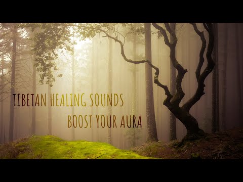 Tibetan Healing Sounds: Remove All Negative Energy | Boost Your Aura | Attract Positive Energy