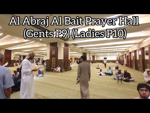 Al Abraj Al Bait Prayer Hall (Gents P9) (Ladies P10)