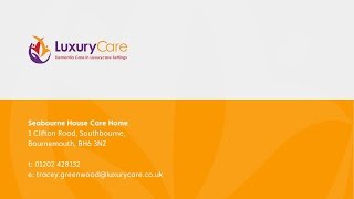 Luxury Care - Seabourne House