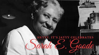 Sarah E  Goode #BlackHistoryMonth #BlackExcellence #historymatters