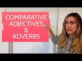 Comparative and Irregular Adjectives