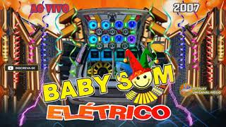 BABY SOM ELÉTRICO AO VIVO AS MELHORES PRA CARNAVAL (2007)