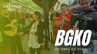Juke Train 219 - Barcelona Gypsy Balkan Orchestra (BGKO) - Od Ebra do Dunava