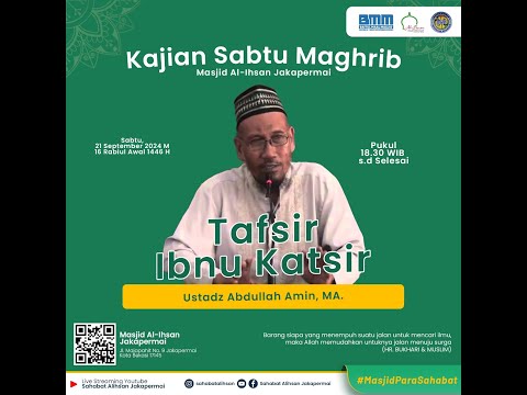 🔴 [LIVE] Kajian Maghrib | Ustadz Abdullah Amin, MA. | Tafsir Ibnu Katsir