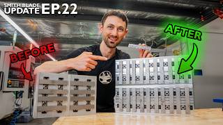 Ramping Up Our Machining Capacity!⚙️| Smith Blade Update | 22