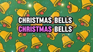 Christmas Bells – Original Christmas Song