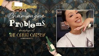 Champagne Problems: Backstage at THE GREAT GATSBY with Samantha Pauly, Episode 3