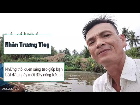 Nhân Trương Vlog | Những thói quen sáng tạo giúp bạn bắt đầu ngày mới đầy năng lượng