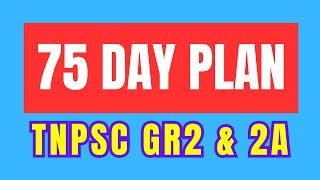 2025 Tnpsc Group 2& 2A Batch | 75 Days Plan | General Studies, General Tamil & Aptitude