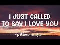 I Just Called To Say I Love You - Stevie Wonder (Lyrics)