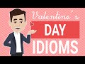 Exploring Valentine's Day Idioms