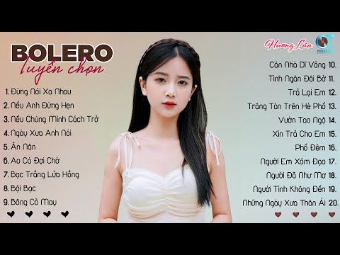 Nhạc Trữ Tình Bolero 2024 - LK ĐỪNG NÓI XA NHAU x NẾU ANH ĐỪNG HẸN ♪ Tình Ca Nhạc Vàng Hay Nhất