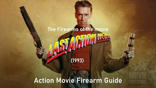 Guns of Last Action Hero (1993) – Movie Firearms Breakdown