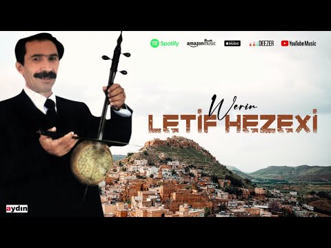 Letif Hezexi - Werin