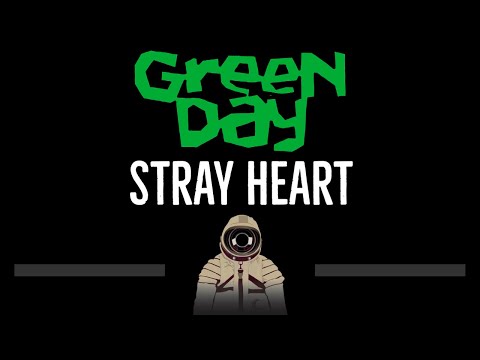 Green Day • Stray Heart (CC) 🎤 [Karaoke] [Instrumental Lyrics]