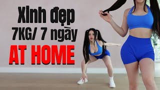 THỬ THÁCH GIẢM CÂN TRONG 7 NGÀY TẠI NHÀ