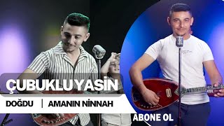 Çubuklu Yasin - Doğdu / Amanın Ninnah #aşkprodüksiyon #çubukluyasin #doğdu #amanınninnah #oyunhavası