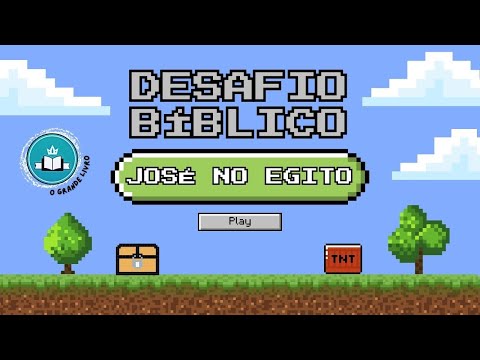 DESAFIO BÍBLICO DO GRANDE LIVRO [José no Egito]