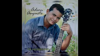 O Negócio é Louvar - Adson Augusto - CD TE HONRAREI