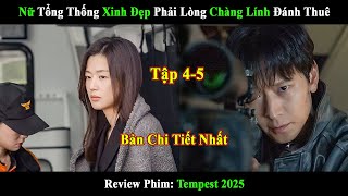 [Review Phim] Giông Tố (Tập 4-5) | Sự Thật Chấn Động Về Người Chồng Và Tình Yêu Bắt Đầu Chớm Nở
