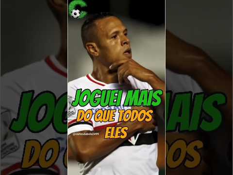 Luiz Fabiano em quem jogou mais #futebol