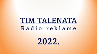 TIM TALENATA - radio reklame iz 2022.