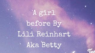 A girl before by Lili Reinhart