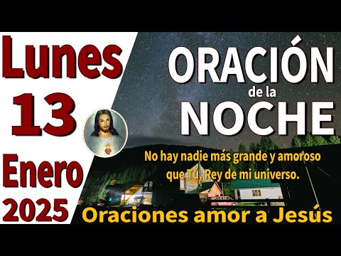 oración de la noche de hoy Lunes 13 de Enero de 2025 - Mateo 16:24-25