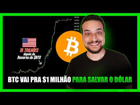 BITCOIN $1 MILHÃO EM 2 ANOS? ESSE Ė O PLANO DOS EUA PARA SALVAR O DÓLAR!