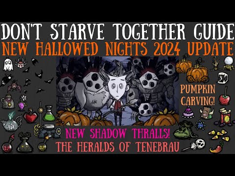 NEW HUGE Hallowed Nights Update! NEW MOBS, PUMPKINS & MORE! - Don't Starve Together Guide