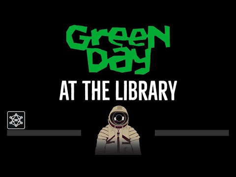 Green Day • At The Library (CC) (Remastered Video) 🎤 [Karaoke] [Instrumental Lyrics]