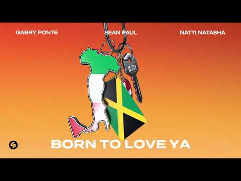 Sean Paul, Gabry Ponte, Natti Natasha - Born To Love Ya [Official Visualizer]