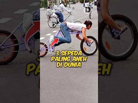 3 Sepeda Paling Teraneh Di Dunia (Nomer 3 Ada Di Indonesia) #shorts