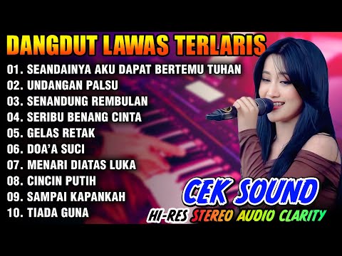 KOLEKSI LAGU LAWAS TERLARIS KUMPULAN LAGU DANGDUT PALING ENAK - SEANDAINYA AKU DAPAT BERTEMU TUHAN