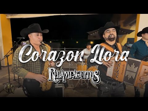 Corazon Llora - Relampaguitos