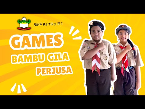 Serunya Games Bambu Gila PERJUSA