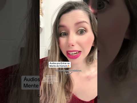 Áudios pra Entrar na Mente Dele🔥 #conselhosamorosos #dicasderelacionamento #relacionamento