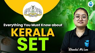 Kerala SET 2025 | Kerala SET 2025 Notification, Eligibility, with Complete Details | Sheetal Mam