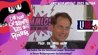 U18-Landtagswahlen Bayern 2023 - Kandidat Prof. Dr. Ingo Hahn AfD