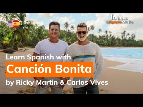 Canción Bonita  Lyrics in English and Spanish - Ricky Martin & Carlos Vives  - Translation