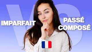 Imparfait ou Passé Composé ? - French conjugation basics