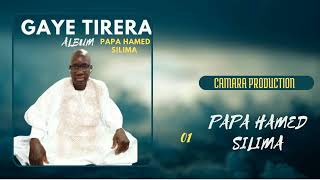 01 - PAPA HAMED SILIMA - GAYE TIRERA - Album Papa Hamed Silima