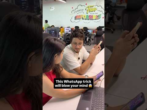 This WhatsApp trick will blow your mind 😱