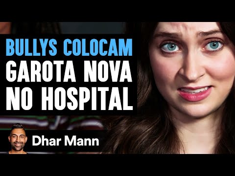 Bullys Colocam Garota Nova No Hospital | Dhar Mann Studios