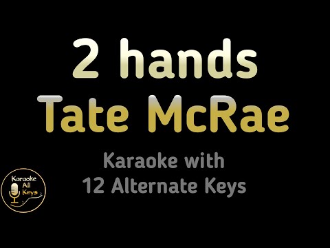 Tate McRae – 2 hands Karaoke Instrumental Lower Higher Male & Original Key