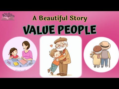 Short Stories | Moral Stories | Value People | #writtentreasures #moralstories #motivation