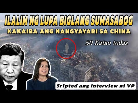 ILALIM NG LUPA SA CHINA BIGLA SUMASABOG KAKAIBANG PANGYAYARI ITO | Interview ni VP Sara scripted?