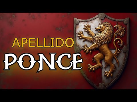 Este es el origen del apellido PONCE