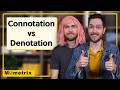 Understanding Connotation and Denotation