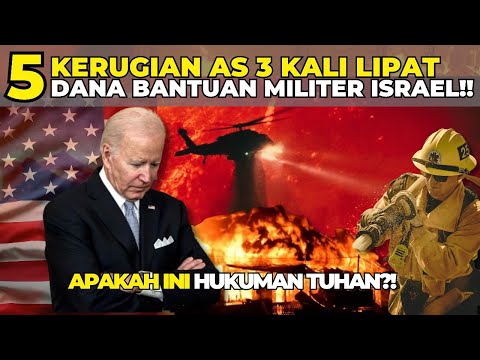 5 KERUGIAN AS 3 KALI LIPAT DANA BANTUAN MILITER ISRAEL!! INIKAH KARMA TUHAN